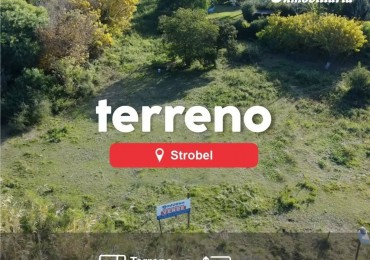 TERRENO EN VENTA. STROBEL 